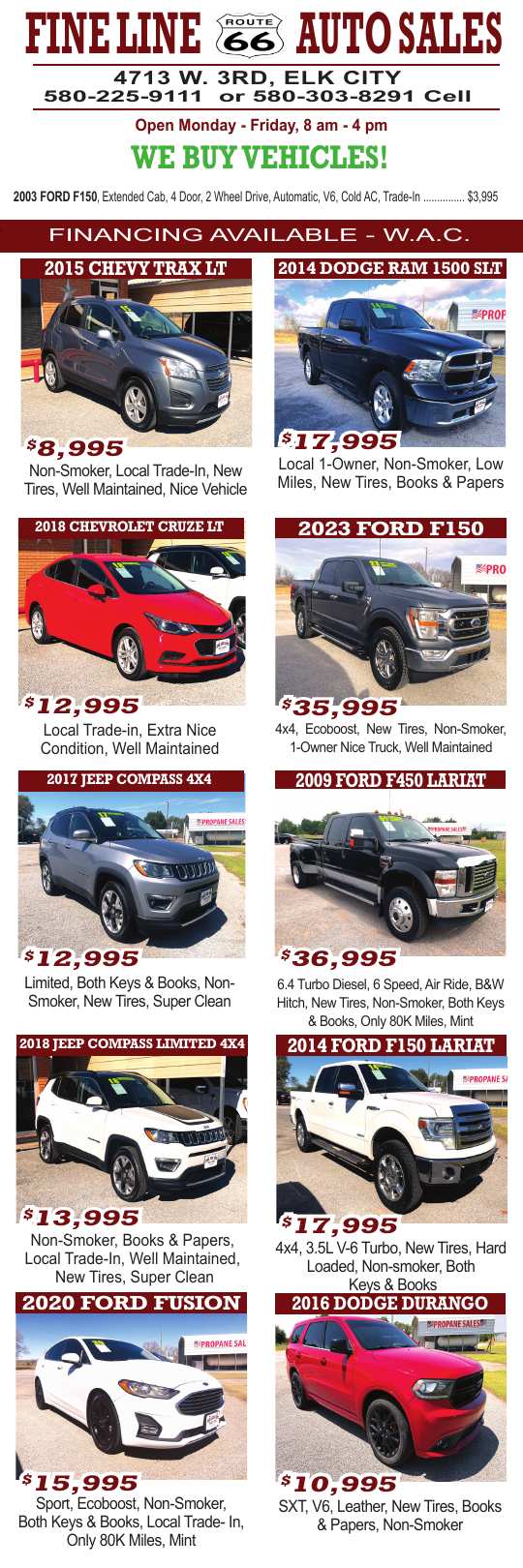 Fine Line Auto Sales in Elk City offers a large selection of quality pre-owned cars, trucks, and SUVs with financing available for qualified buyers. Current inventory includes Ford, Chevrolet, GMC, Dodge, Jeep, Nissan, Honda, Toyota, Mercedes-Benz, and Shelby models. The dealership also buys vehicles and offers local trade-in opportunities. Visit Fine Line Auto Sales at 4713 W. 3rd Street in Elk City or call 580-225-9111 for current inventory and pricing.
PN50571